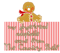 My Gingerbread Adoptable came from The Country Shelf