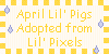 April Pigs from Lil Pixels!