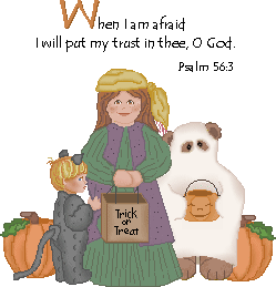 Psalms 56:3 -- "What time I am afraid I will put my trust in thee, oh God."